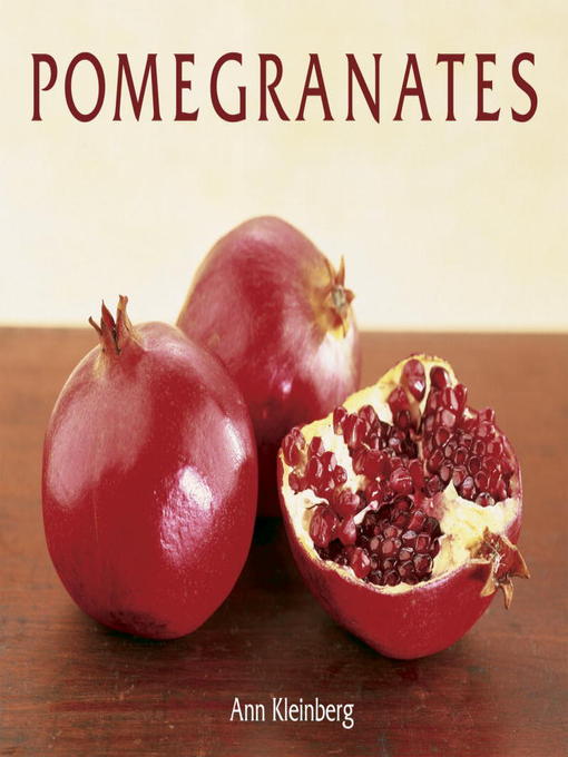 Title details for Pomegranates by Ann Kleinberg - Available
